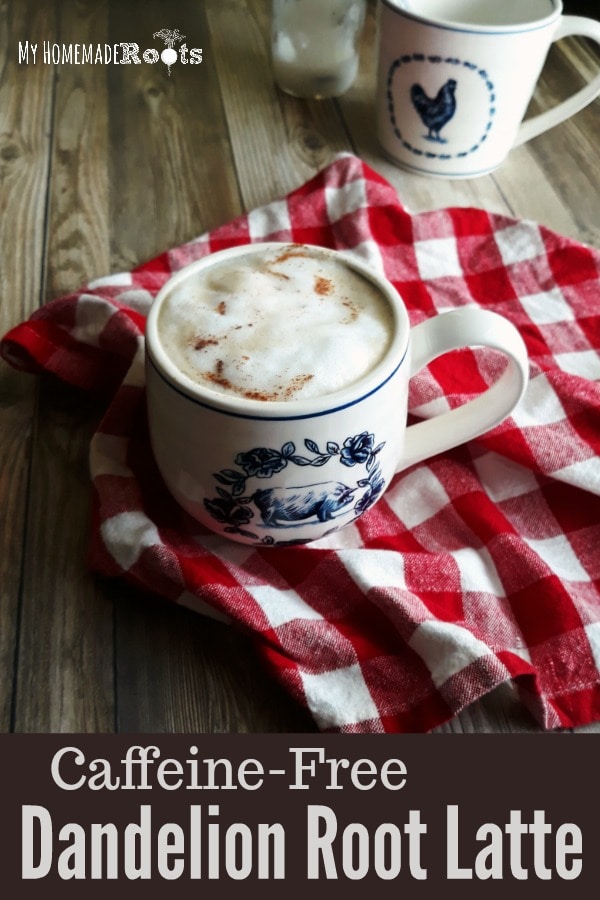 Caffeine-Free Herbal Dandelion Latte Pin