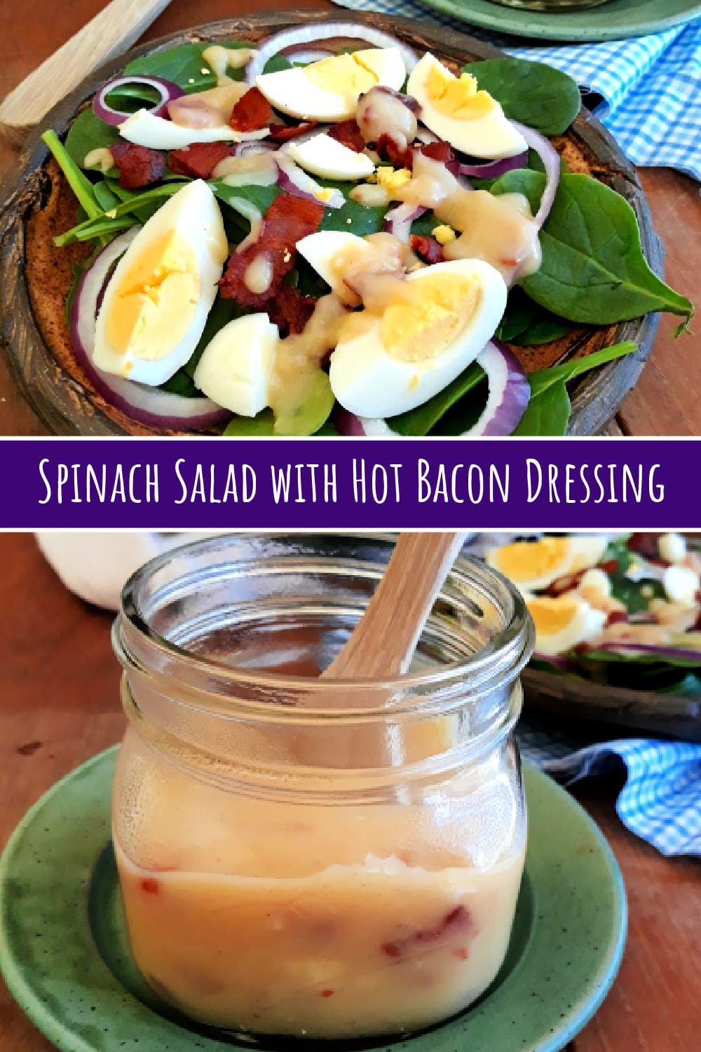 Spinach Salad with Hot Bacon Dressing