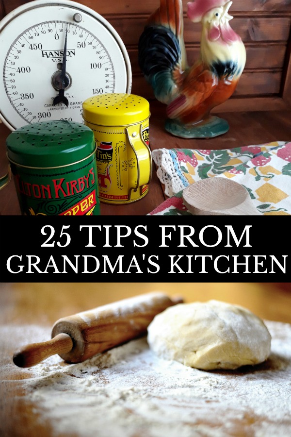 25 Tips from Grandma's Kitchen