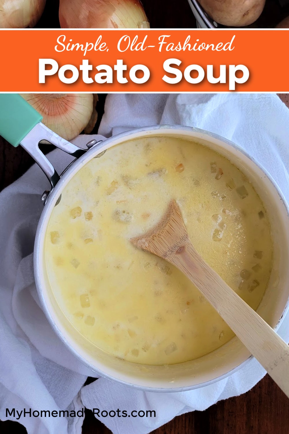 Simple Old Fashioned Potato Soup