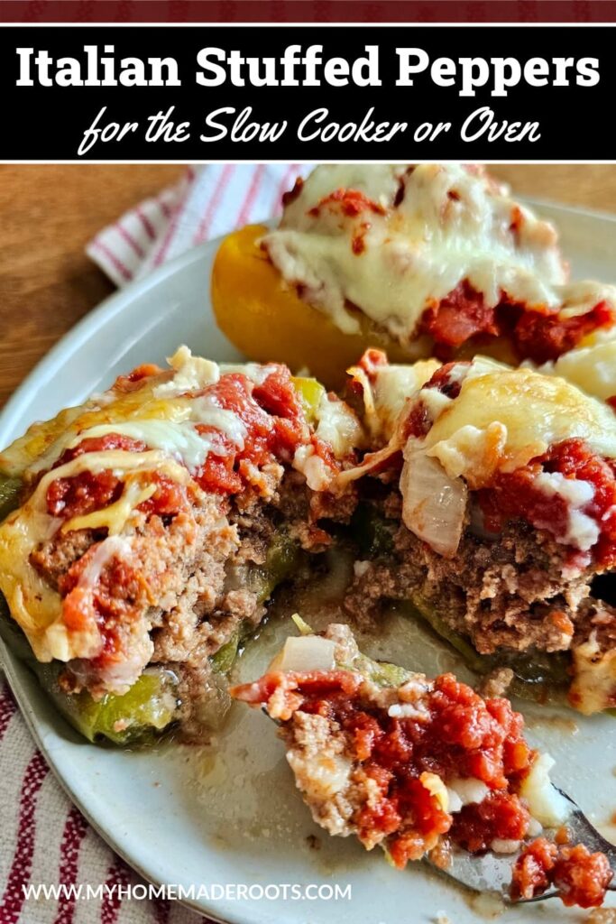 Italian Stuffed Peppers for the Slow Cooker or Oven - My Homemade Roots