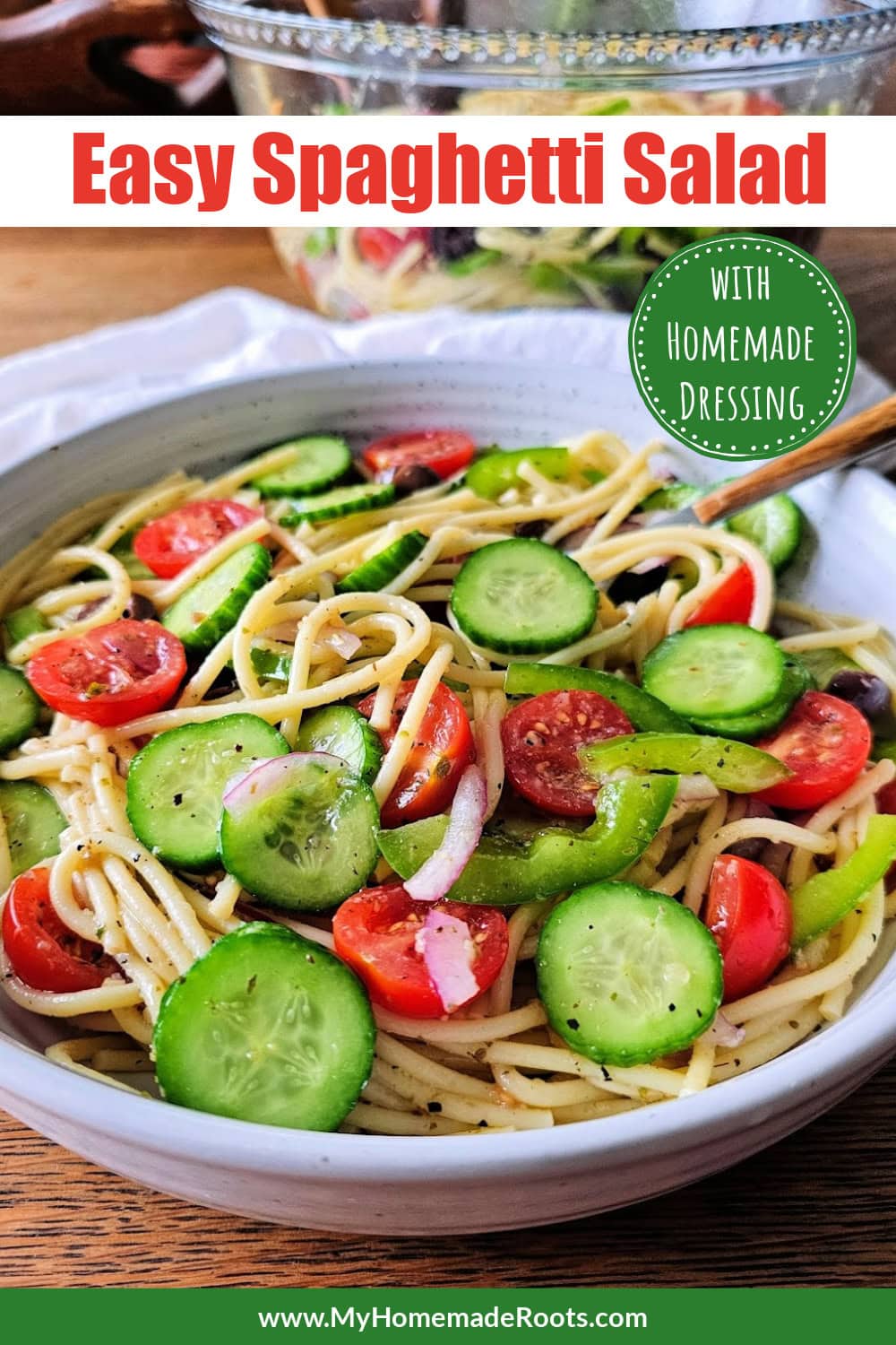 Easy Cold Spaghetti Salad with Homemade Dressing